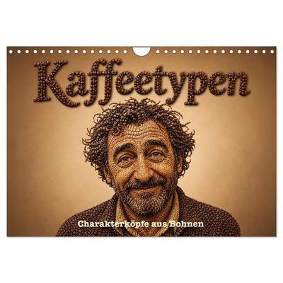 Kaffeetypen - Charakterköpfe aus Bohnen (Wandkalender 2027 DIN A4 quer), CALVENDO Monatskalender