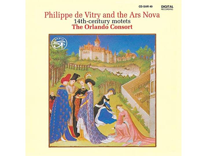 The Orlando Consort - Phil. De Vitry And Ars Nova - 14th-