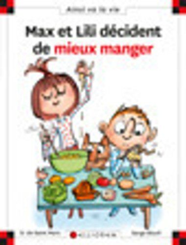 Saint Mars, Dominique de - Max et Lili décident de mieux manger - Preis vom 13.10.2026 19:28:25 h