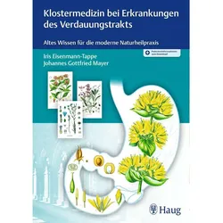 Klostermedizin bei Erkrankungen des Verdauungstrakts, Fachbücher von Eisenmann-Tappe, Johannes Gottfried Mayer