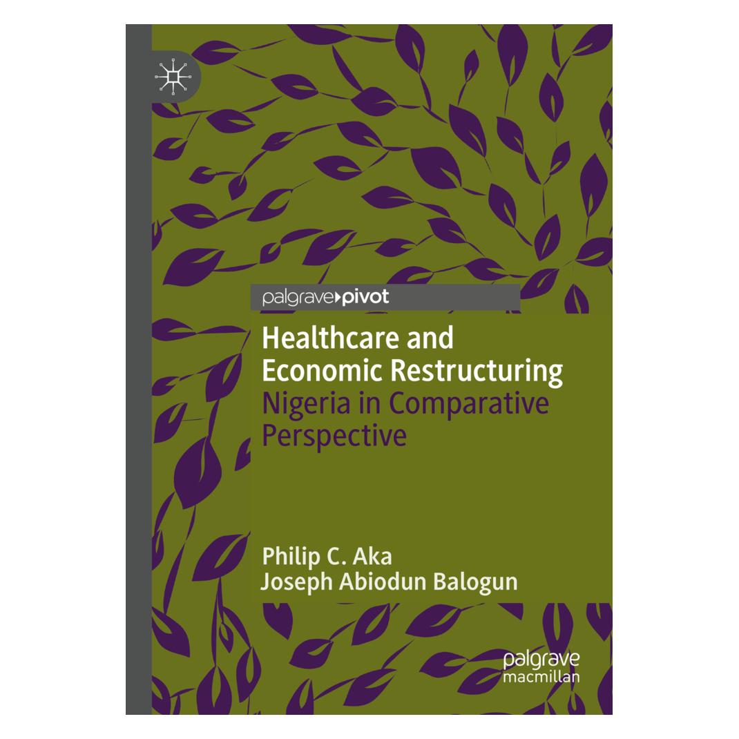 Springer Healthcare and Economic Restructuring (Englisch, Softcover, Joseph Abiodun Balogun, Philip C. Aka) (56947598)