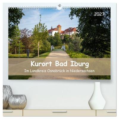 Kurort Bad Iburg (hochwertiger Premium Wandkalender 2027 DIN A2 quer), Kunstdruck in Hochglanz