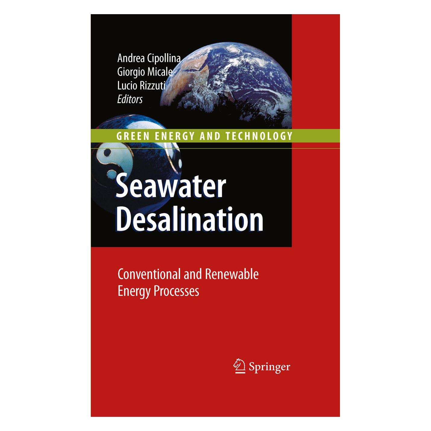 Springer Seawater Desalination (Englisch, Hardcover, Andrea Cipollina, Giorgio Micale, Lucio Rizzuti) (9783642011498)