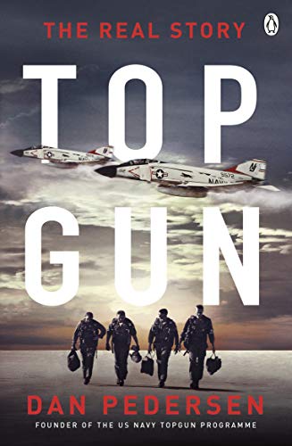 Dan Pedersen - Topgun: The thrilling true story behind the action-packed classic film - Preis vom 09.10.2026 07:28:09 h