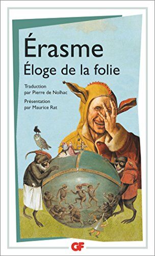 Eloge de la folie. Lettre d'Erasme à Dorpius - Preis vom 16.10.2026 11:41:07 h