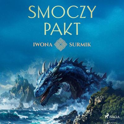 Smoczy pakt - Iwona Surmik, Audio, 9788727288116