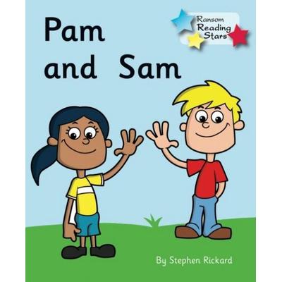 Pam and Sam, Taschenbuch von Rickard Stephen, Ransom Publishing Ltd, 978-1-78127-765-2