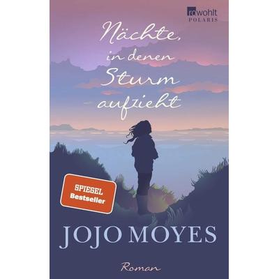 Nächte, in denen Sturm aufzieht, Taschenbuch von Jojo Moyes, Rowohlt Verlag