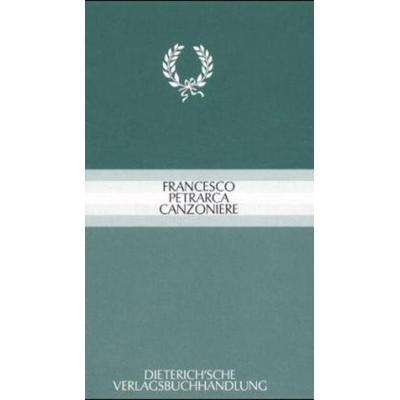 Canzoniere, Gebundene Ausgabe von Francesco Petrarca, Dieterich'sche Verlagsbuchh. Mainz, 978-3-87162-006-5