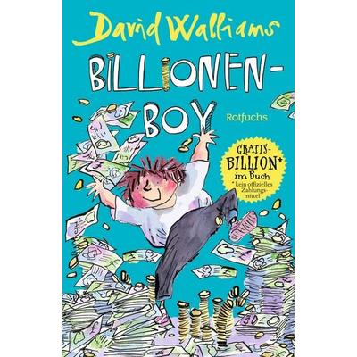 Billionen-Boy, Gebundene Ausgabe von David Walliams, Rotfuchs, 978-3-7571-0032-2