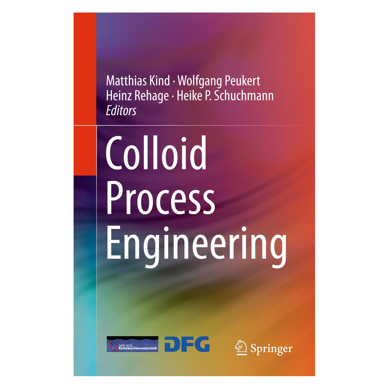 Springer Colloid Process Engineering (Englisch, Hardcover, Heike P. Schuchmann, Heinz Rehage, Matthias Kind, Wolfgang Peukert) (9783319151281)