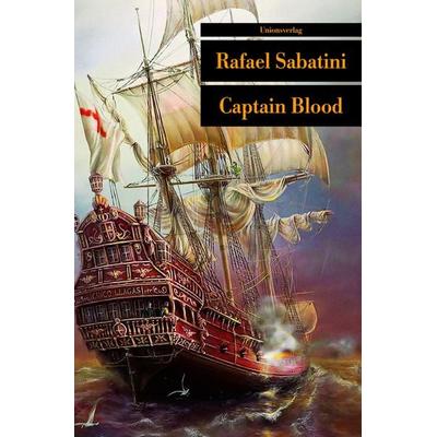 Captain Blood, Taschenbuch von Rafael Sabatini, Unionsverlag