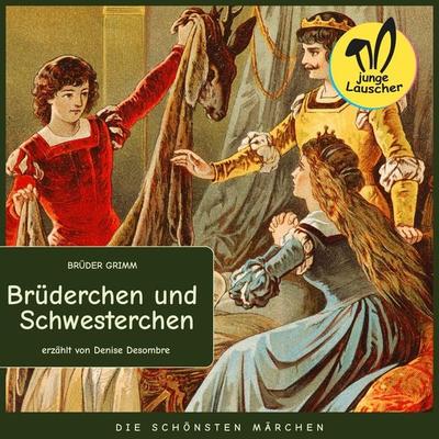Brüderchen und Schwesterchen - Brüder Grimm, Audio, 9783991455646