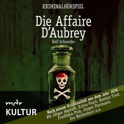 Die Affaire d'Aubrey – Kriminalhörspiel - Rolf Schneider, Audio, 9783959951661