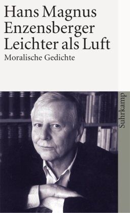 Enzensberger, Hans Magnus - Leichter als Luft: Moralische Gedichte (suhrkamp taschenbuch) - Preis vom 13.10.2026 19:28:25 h