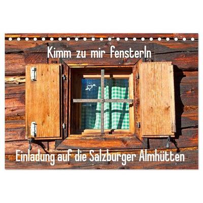 Einladung auf die Salzburger Almhütten (Tischkalender 2027 DIN A5 quer), CALVENDO Monatskalender