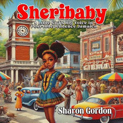 Sheribaby - Sharon Gordon, Audio, 9798992462821