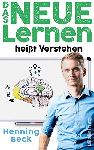 Henning Beck - Das neue Lernen: heißt Verstehen - Preis vom 11.10.2026 03:10:56 h