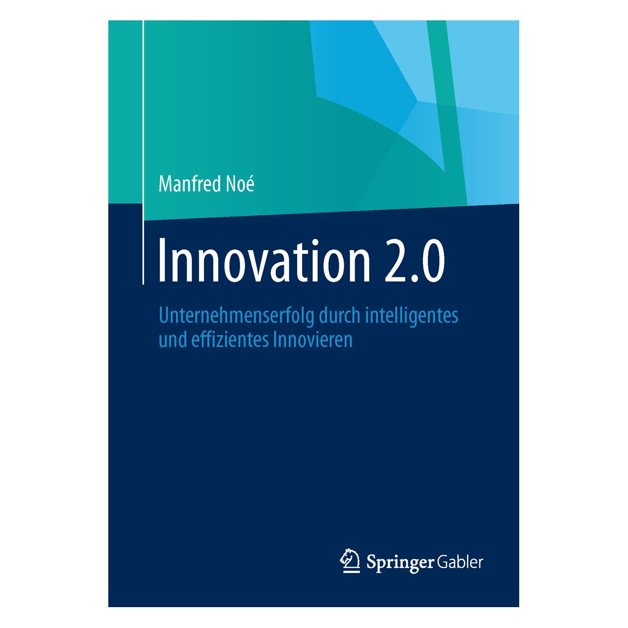 Gabler Innovation 2.0 (Deutsch, Softcover, Manfred Noé) (7560437)