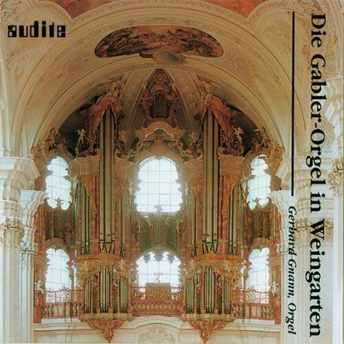Gerhard Gnann - Die Gabler-Orgel in Weingarten - Preis vom 19.10.2026 19:33:35 h