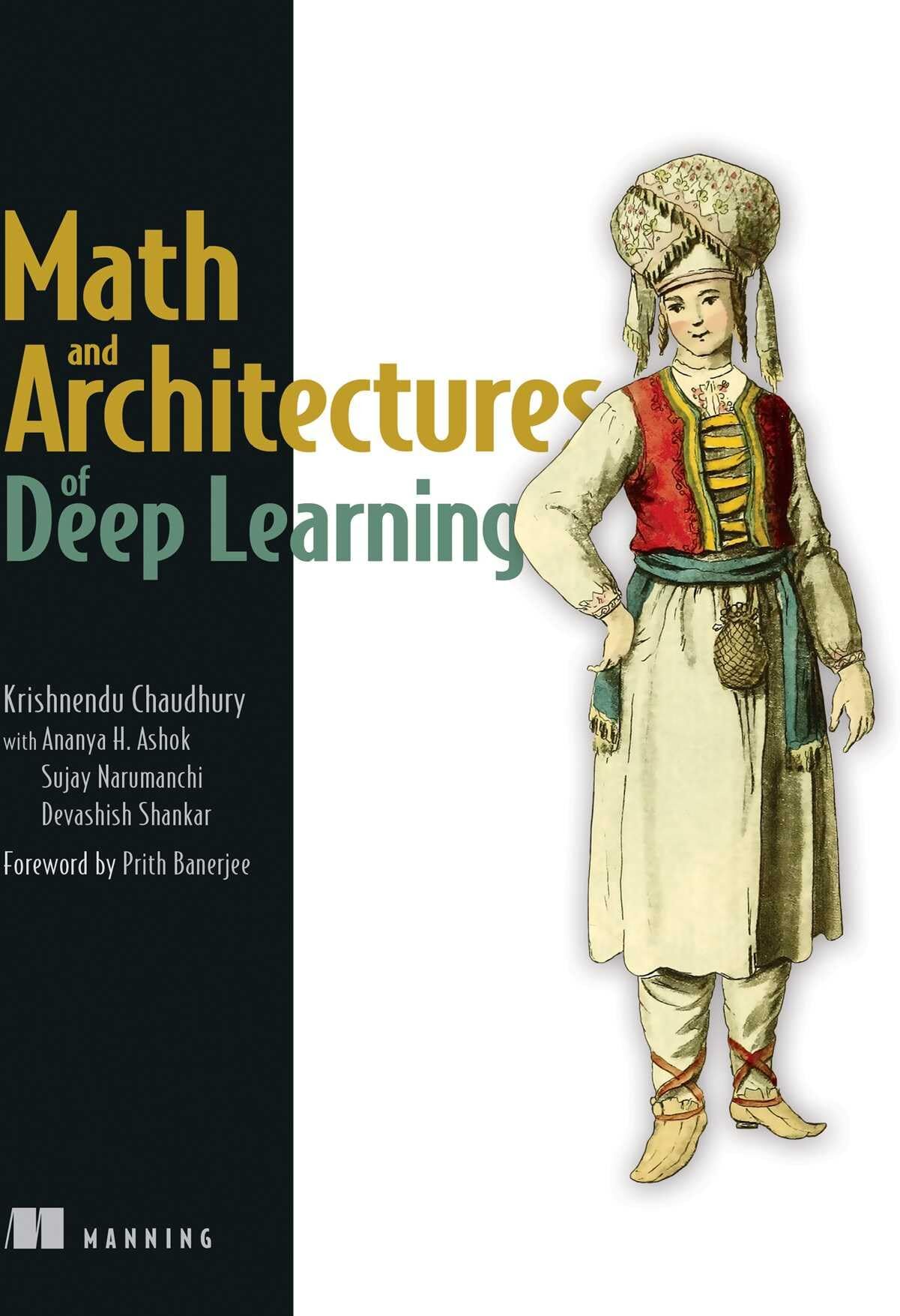 Krishnendu Chaudhury - Math and Architectures of Deep Learning - Preis vom 13.10.2026 19:28:25 h