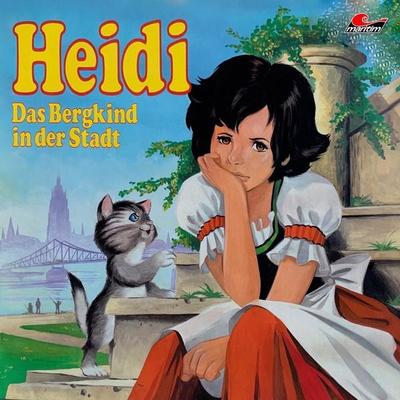 Das Bergkind in der Stadt - Johanna Spyri,Kurt Vethake, Audio, 4260507159526