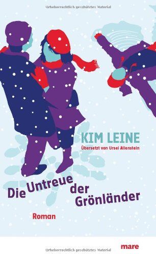 Kim Leine - Die Untreue der Grönländer - Preis vom 30.09.2026 09:01:18 h
