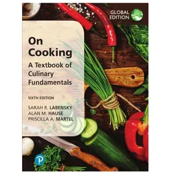 On Cooking: A Textbook of Culinary Fundamentals, Global Edition, Schulbücher von Alan M. Hause, Sarah R. Labensky, Priscilla A. Martel, Sarah Labensky