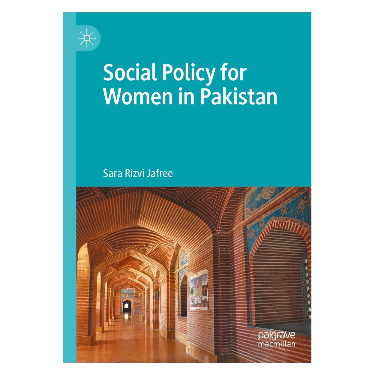 Springer Social Policy for Women in Pakistan (Englisch, Hardcover, Sara Rizvi Jafree) (9783031328626)
