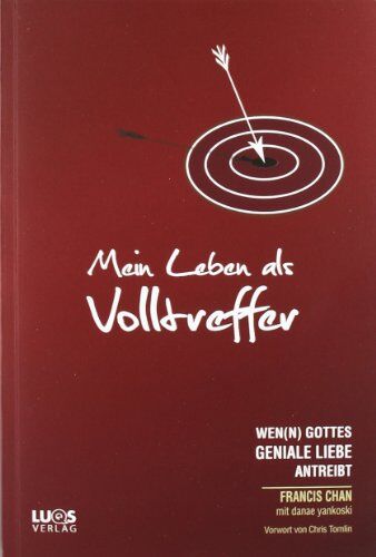 Francis Chan - Mein Leben als Volltreffer: wen(n) Gottes geniale Liebe antreibt - Preis vom 17.10.2026 19:25:27 h