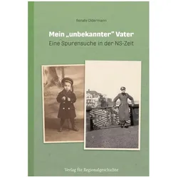 Mein unbekannter Vater, Fachbücher von Renate Oldermann