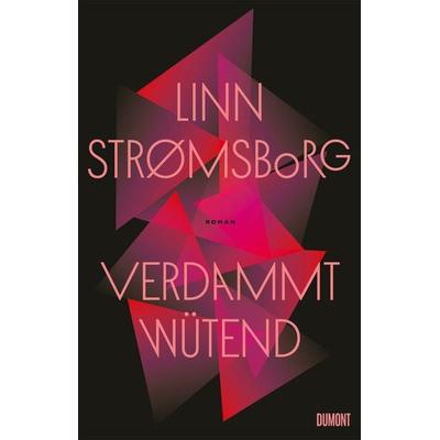 Verdammt wütend, Gebundene Ausgabe von Linn Strømsborg, DuMont Buchverlag, 978-3-8321-6843-8