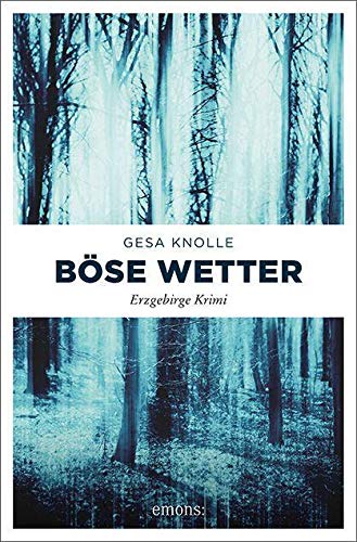 Gesa Knolle - Böse Wetter: Erzgebirge Krimi - Preis vom 30.09.2026 09:01:18 h