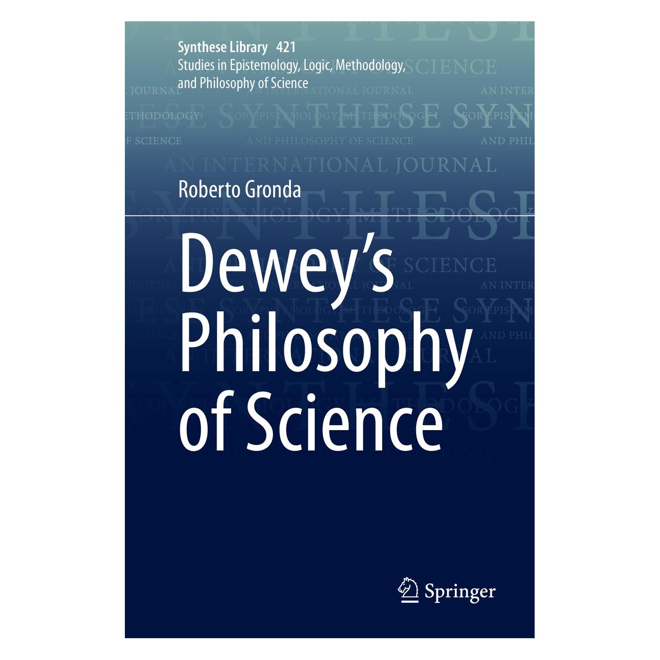 Springer Dewey's Philosophy of Science (Englisch, Hardcover, Roberto Gronda) (9783030375614)