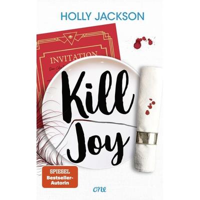 Kill Joy, Taschenbuch von Holly Jackson, ONE, 978-3-8466-0205-8