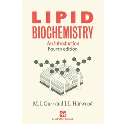 Lipid Biochemistry, Fachbücher von M. Gurr, M Gurr