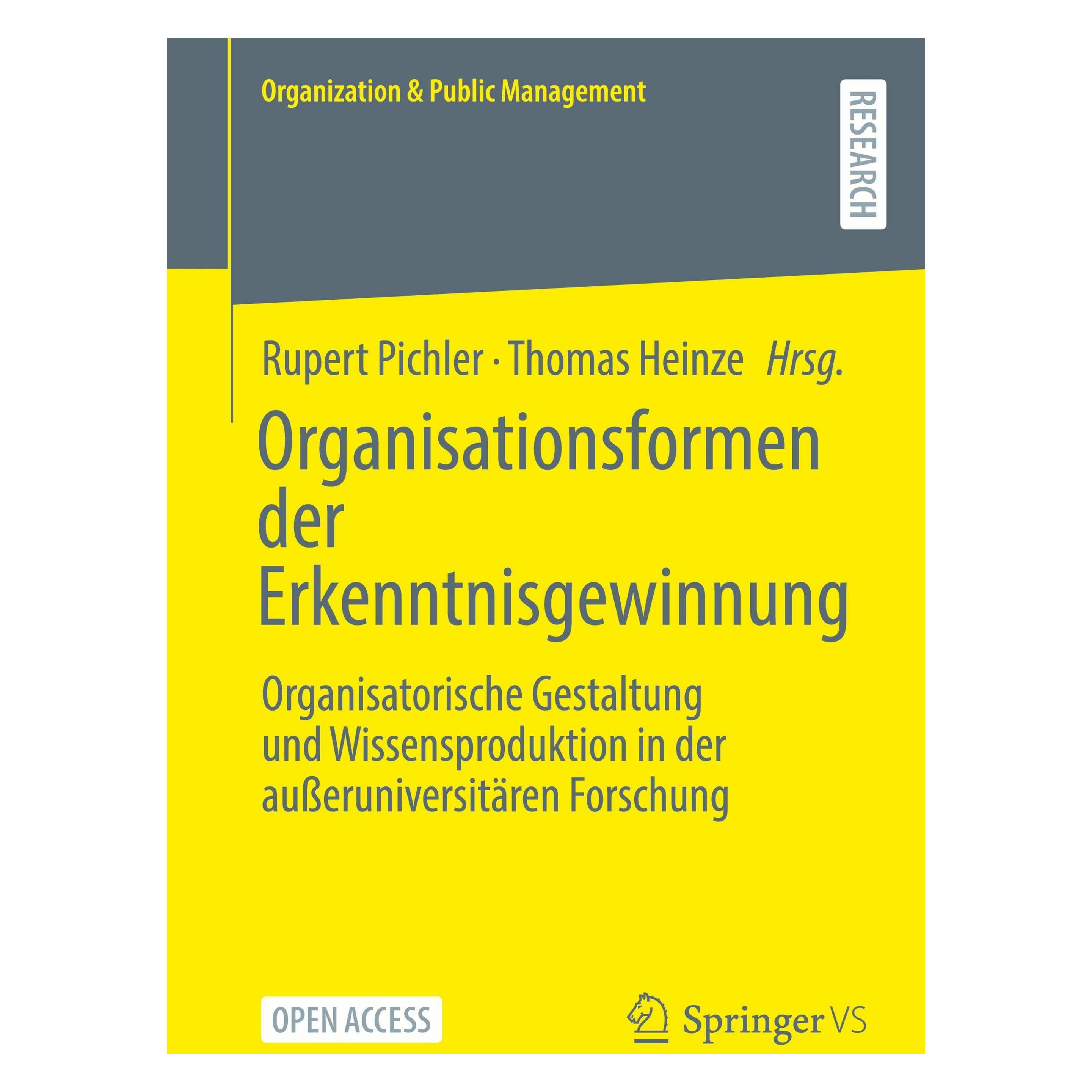 Springer Organisationsformen der Erkenntnisgewinnung (Deutsch, Softcover, Rupert Pichler, Thomas Heinze) (47867423)