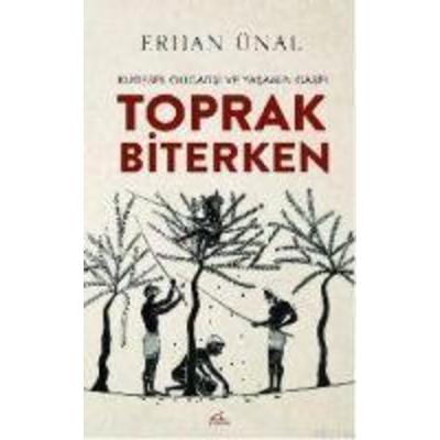 Toprak Biterken, Taschenbuch von Erhan Ünal, Asi Kitap Yayinlari