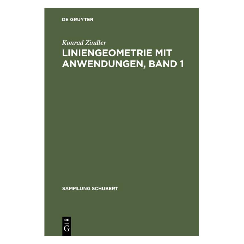 De Gruyter Zindler:Liniengeometrie mit Anwendungen (Deutsch, Hardcover, Konrad Zindler) (67774121)