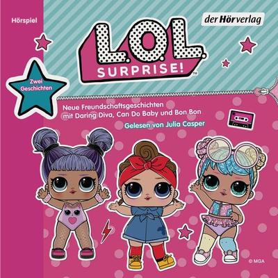 L.O.L. Surprise - Neue Freundschaftsgeschichten mit Daring Diva, Can Do Baby und Bon Bon - Catherine Kalengula, Audio, 9783844544589