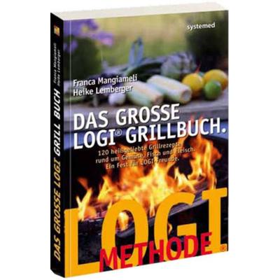 Das große LOGI-Grillbuch, Taschenbuch von Franca Mangiameli,Heike Lemberger, Systemed