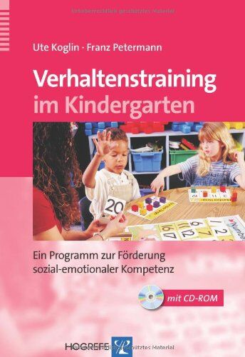 Ute Koglin - Verhaltenstraining im Kindergarten: Ein Programm zur Förderung sozial-emotionaler Kompetenz - Preis vom 09.10.2026 07:28:09 h