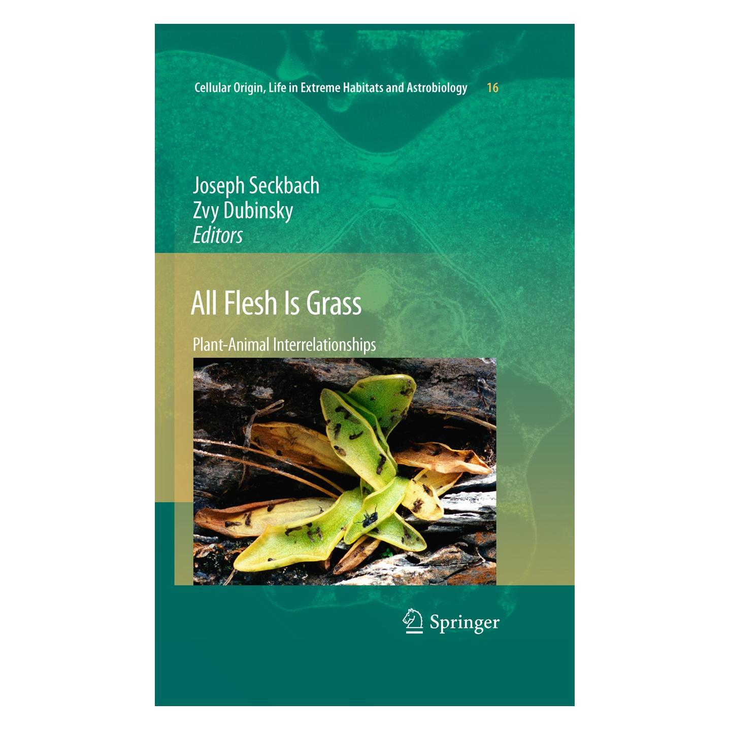 Springer All Flesh Is Grass (Englisch, Hardcover, Joseph Seckbach, Zvy Dubinsky) (9789048193158)