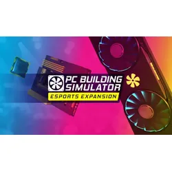 PC Building Simulator - Esports Expansion