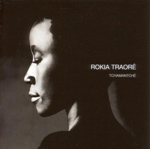 Traore' Rokia - Tchamantche - Preis vom 04.10.2026 03:51:26 h
