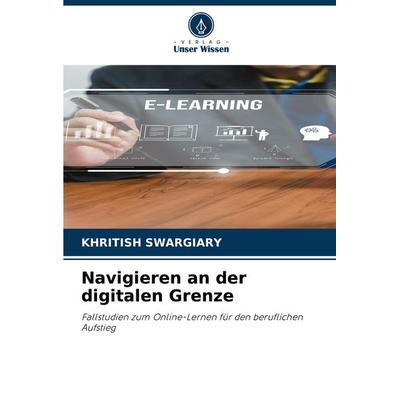 Navigieren an der digitalen Grenze, Taschenbuch von Khritish Swargiary, Verlag Unser Wissen, 978-620-7-39573-6