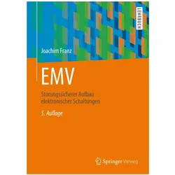 EMV - Störungssicherer Aufbau elektronischer Schaltungen, Fachbücher von Joachim Franz