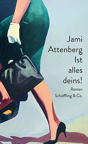 Jami Attenberg - Ist alles deins!: Roman - Preis vom 10.10.2026 11:48:34 h