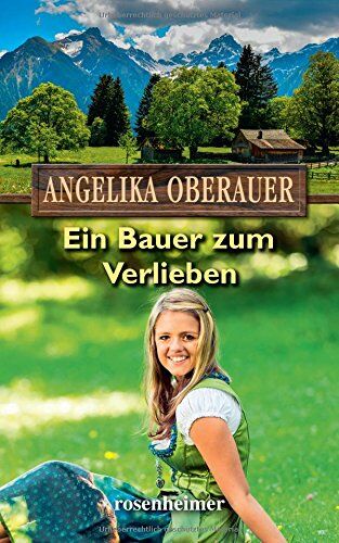Angelika Oberauer - Ein Bauer zum Verlieben - Preis vom 18.10.2026 19:22:15 h