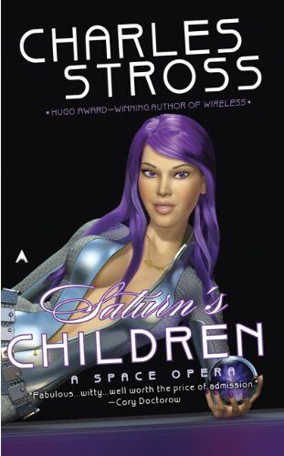Charles Stross - Saturn's Children - Preis vom 10.10.2026 11:48:34 h
